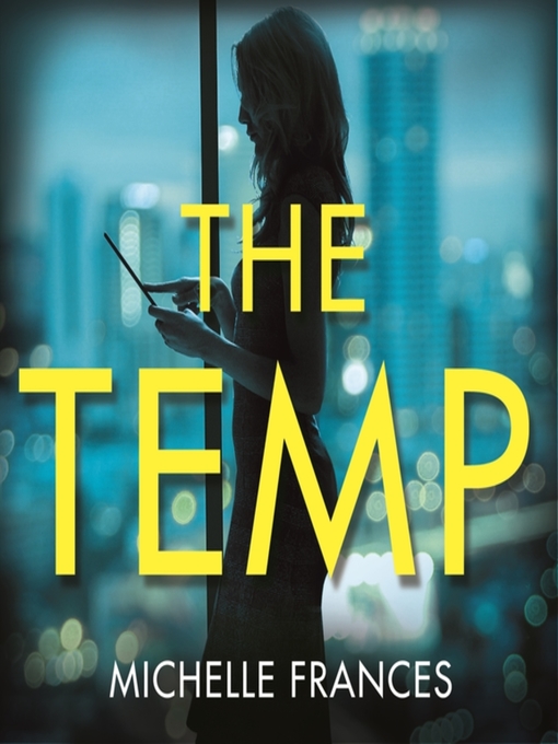 Title details for The Temp by Michelle Frances - Available